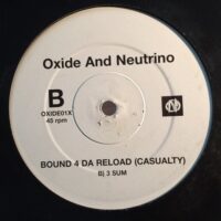 Bound 4 Da Reload (Casualty) - Oxide & Neutrino