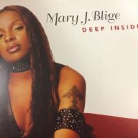 Deep Inside - Mary J. Blige