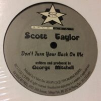 Don't Turn Your Back On Me - Scott Taylor
