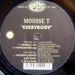 Everybody - Mousse T / Grant Nelson