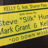 Go Down Moses - Kelly G / Steve "Silk" Hurley