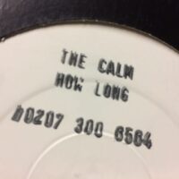 How Long - The Calm