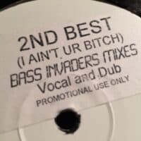 I Aint Your Bitch - 2nd Best / Bass Invaders