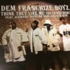 I Think They Like Me - Dem Franchize Boyz / Dexplicit