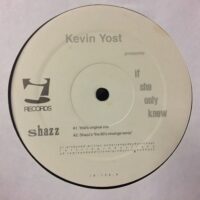 If She Only Knew - Kevin Yost / Todd Edwards