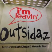 I'm Leavin - Outsidaz
