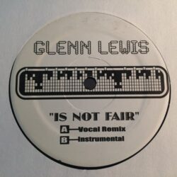 It's Not Fair - Glenn Lewis