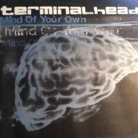 Mind Of Your Own - Terminalhead / Zed Bias