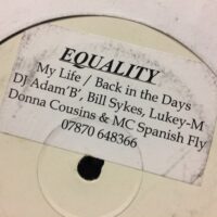 My Life / Back In The Days - Equality