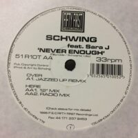 Never Enough - Schwing