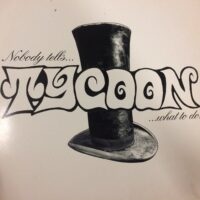 Nobody Tells Tycoon What To Do - Tycoon