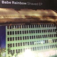 Shaved EP - Babe Rainbow