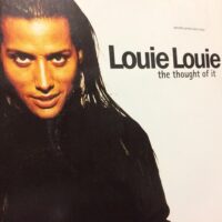 The Thought Of It - Louie Louie