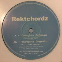 Thoughts Organic - Rektchordz