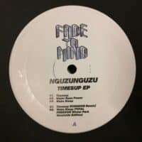 Timesup EP - Nguzunguzu