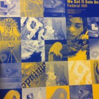 We Got It Goin On - Federal Hill