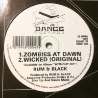 Wicked (Remix) / Zombies At Dawn - Rum & Black