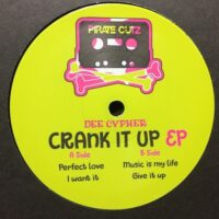 Crank It Up EP - Dee Cypher