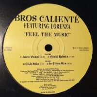 Feel The Music - Bros Calienté