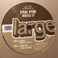 Mirage EP - Steal Vybe