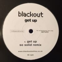 Get Up (So Solid Remix) - Blackout