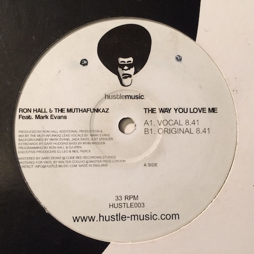 The Way You Love Me - Ron Hall & The MuthaFunkaz