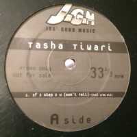 If I Step 2 U (Don't Tell) - Tasha Tiwari