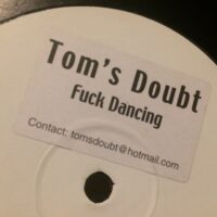 F*ck Dancing - Tom's Doubt