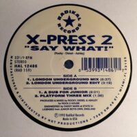 Say What! - X-Press 2
