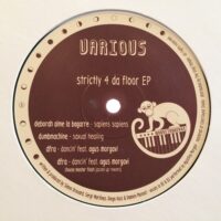 Strictly 4 Da Floor EP - Deborah Aime La Bagarre / Dumbmachine / DFRA