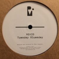 Tuesday Bluesday - REKID