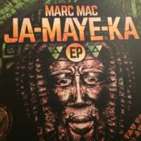 Ja-Maye-Ka EP - Marc Mac