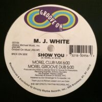 Show You - M.J. White / George Morel
