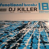 This Is / I Want Your Love - DJ Killer