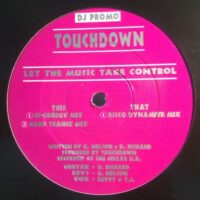 Let The Music Take Control - Touchdown / Grant Nelson