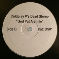Running Away / God Put A Smile - Beestings / Coldplay vs. Dead Stereo