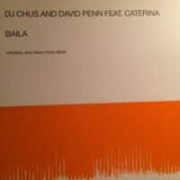 Baila (Part 1) - DJ Chus & David Penn