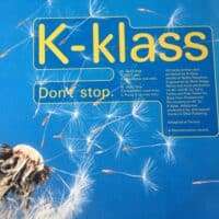 Don't Stop - K-Klass / Heller & Farley