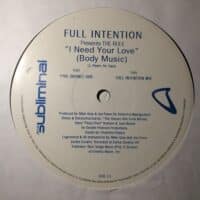 I Need Your Love (Body Music) - Full Intention
