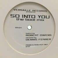 So Into You - Robert Owens / Dennis Ferrer