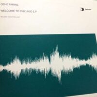 Welcome To Chicago E.P - Gene Farris